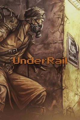 Underrail: A Gritty Post-Apocalyptic RPG With Turn-Based Combat!