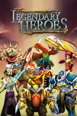 Lead Your Armies to Victory in Legendary Hero: A Game of Epic Battles and Intricate Strategy!